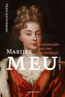 Marijke Meu (1688-1765) - Fred Jagtenberg (ISBN 9789056153472)
