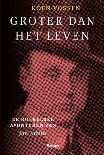 Groter dan het leven - Koen Vossen (ISBN 9789024466122)