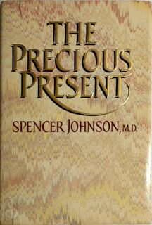 The Precious Present - Spencer Johnson (ISBN 9780385192194)