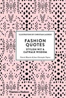 Fashion Quotes - Patrick Mauriès, Jean-Christophe Napias (ISBN 9780500518953)