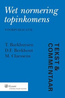 Wet normering topinkomens (ISBN 9789013124859)