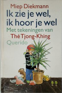 Ik zie je wel ik hoor je wel - M. Diekmann (ISBN 9789021459745)