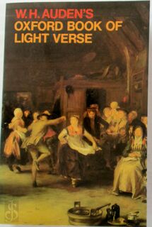 W.H. Auden's Oxford Book of Light Verse - Wystan Hugh Auden (ISBN 9780198813316)