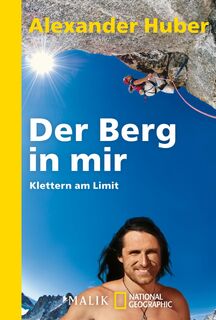 Der Berg in mir - Alexander Huber (ISBN 9783492403528)