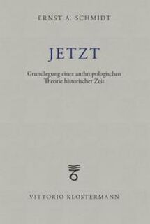 Jetzt - Ernst A. Schmidt (ISBN 9783465002758)
