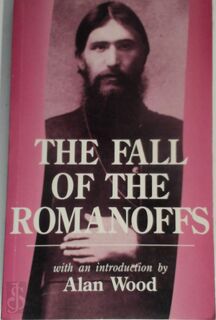 The Fall of the Romanoffs - Wood (ISBN 9781857630039)