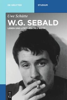 W.G. Sebald - Uwe Schutte (ISBN 9783110648119)