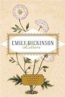 Emily Dickinson: Letters: Edited by Emily Fragos - Emily Dickinson (ISBN 9780307597045)