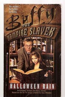 Buffy the Vampire Slayer : Halloween Rain - Christopher Golden, Nancy Holder (ISBN 9780671017132)