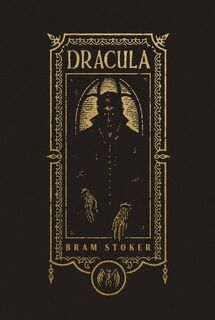 Dracula (The Gothic Chronicles Collection) - Bram Stoker (ISBN 9781400344185)