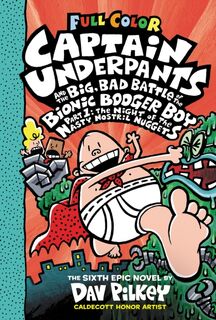 Captain Underpants and the Big, Bad Battle of the Bionic Booger Boy - Dav Pilkey (ISBN 9781338864342)