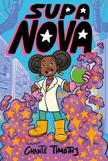 Supa Nova - Chanté Timothy (ISBN 9798887771335)