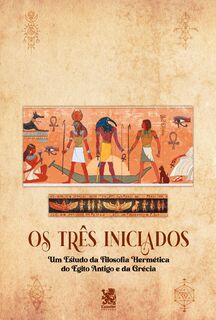 O Caibalion - Os Três Iniciados (ISBN 9786580921232)