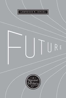 Future - Lawrence R. Samuel (ISBN 9780292723443)