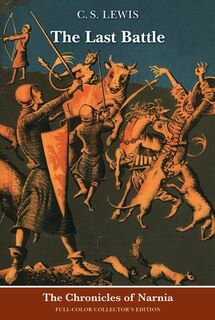 The Last Battle - C.S. Lewis (ISBN 9780064409414)