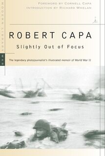 Slightly Out of Focus - Robert Capa (ISBN 9780375753961)