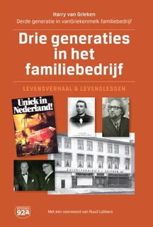 Drie generaties in het familiebedrijf - Harry Van Grieken (ISBN 9789082156744)