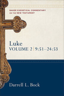 Luke – 9:51–24:53 - Darrell L. Bock (ISBN 9780801010521)