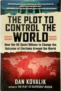 The Plot to Control the World - Dan Kovalik (ISBN 9781510745001)