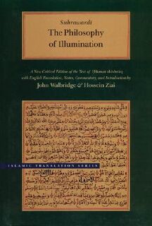 The Philosophy of Illumination - Shihab al-Din Suhrawardi (ISBN 9780842524575)