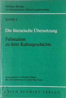 Die literarische Übersetzung: Interpretation, Aneignung und Bereicherung - Brigitte Schultze (ISBN 9783503022700)