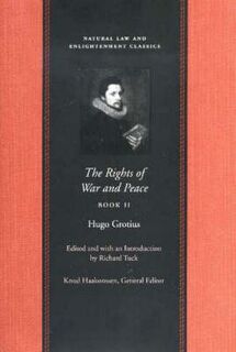 The Rights of War and Peace Book II - Hugo Grotius (ISBN 9780865974340)