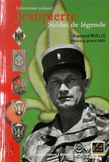 Lieutenant-colonel Jeanpierre - Raymond Muelle (ISBN 9782915960167)