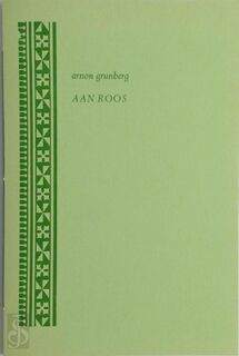 Aan Roos - Arnon Grunberg