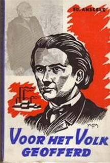 Voor het Volk geofferd - Edward Anseele, Louis Paul Boon