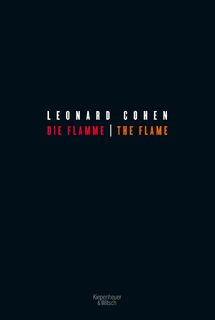 Die Flamme - The Flame - Leonard Cohen (ISBN 9783462052213)