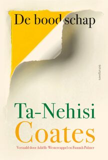 De boodschap - Ta-Nehisi Coates (ISBN 9789083563909)