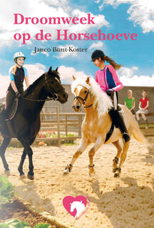 Droomweek op de Horse-Hoeve - Janco Bunt-Koster (ISBN 9789402914221)