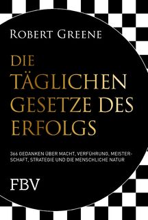 Die täglichen Gesetze des Erfolgs - Robert Greene (ISBN 9783959725651)