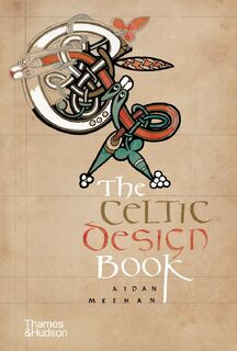 The Celtic Design Book - Aidan Meehan (ISBN 9780500286746)