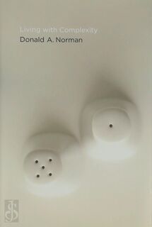 Living With Complexity - Donald A. Norman (ISBN 9780262014861)
