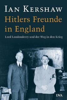 Hitlers Freunde in England - Ian Kershaw (ISBN 9783421058058)