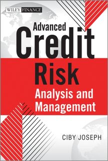 Advanced Credit Risk Analysis and Management - Ciby Joseph (ISBN 9781118604915)