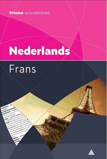 Prisma Nederlands - Frans Woordenboek - André Abeling