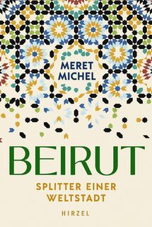 Beirut - Meret Michel (ISBN 9783777635354)
