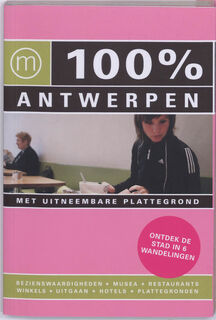 100% Antwerpen - S. Lefeber, S. Mastbroek (ISBN 9789057673184)