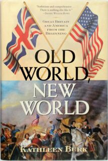 Old World, New World - Kathleen Burk (ISBN 9780871139719)