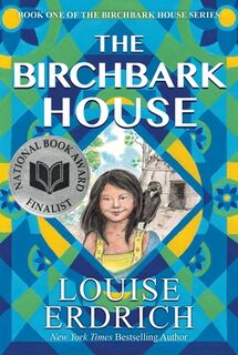 The Birchbark House - Louise Erdrich (ISBN 9780063064164)