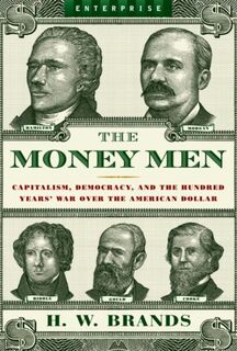 The Money Men - H. W. Brands (ISBN 9780393330502)