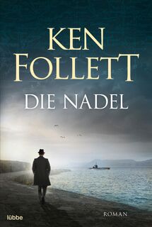 Die Nadel - Ken Follett (ISBN 9783404100262)
