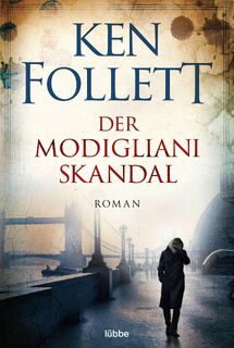 Der Modigliani-Skandal - Ken Follett (ISBN 9783404174539)