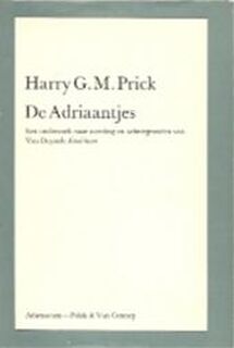 De Adriaantjes - Harry G. M. Prick (ISBN 9789025355340)