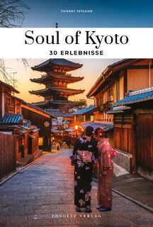Soul of Kyoto - Thierry Teyssier (ISBN 9782361957339)