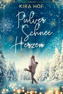 Pulverschneeherzen - Kira Hof (ISBN 9783404192601)