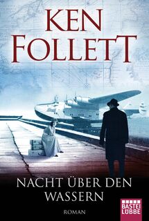 Nacht über den Wassern - Ken Follett (ISBN 9783404178094)