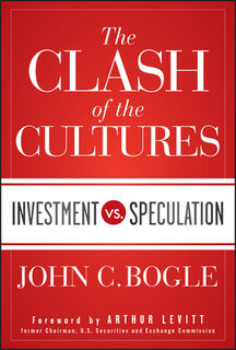 The Clash of the Cultures - John C. Bogle (ISBN 9781118122778)